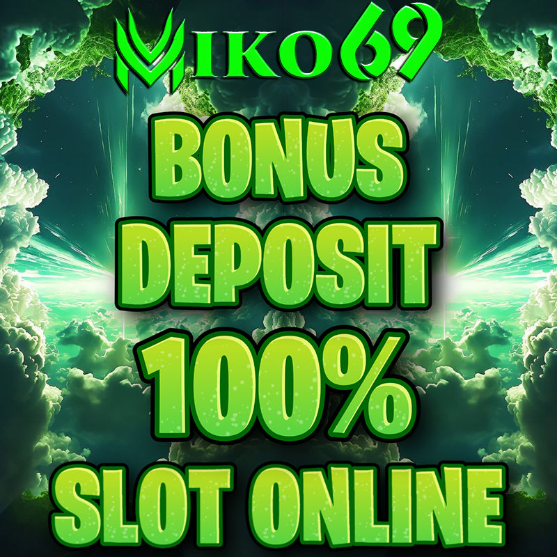Slot Deposit 5000 Bonus Deposit 100% Slot Online